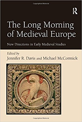 The Long Morning of Medieval Europe